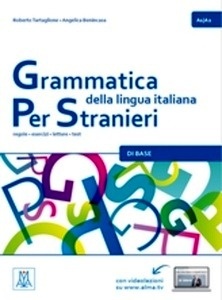 Grammatica della lingua italiana Per Stranieri - 1. Nivel A1-A2