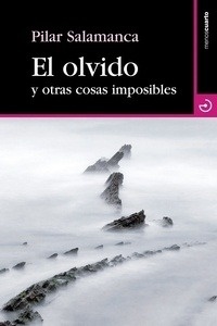 El olvido y otras cosas imposibles