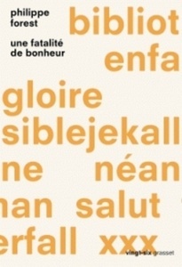 Une fatalité de bonheur