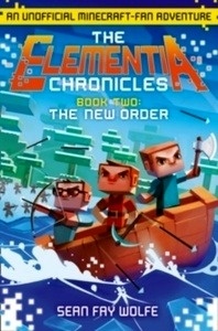 The New Order (The Elementia Chronicles 2)