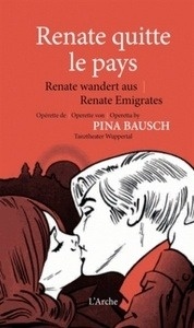 Renate quitte le pays / Renate wandert aus / Renate emigrates + DVD