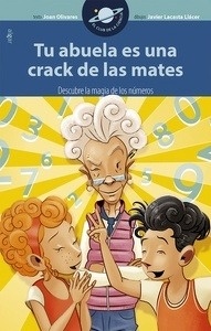 Tu abuela es una crack de las mates
