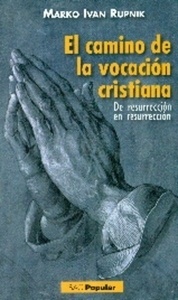 El camino de la vocación cristiana