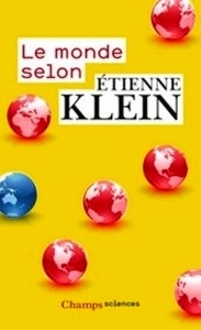 Le monde selon Etienne Klein