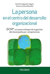 La persona en el centro del desarrollo organizacional