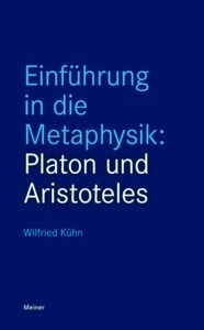 Einführung in die Metaphysik: Platon und Aristoteles