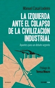 La izquierda ante el colapso de la civilización industrial