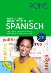 PONS Grund- und Aufbauwortschatz Spanisch, m. MP3-CD