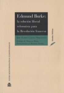 Edmund Burke: la solución liberal reformista para la Revolución Francesa