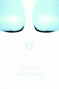 Ouvre les yeux