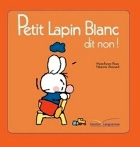 Petit Lapin Blanc dit non