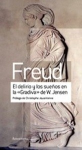 El delirio y los sueños en la "Gradiva" de W. Jensen
