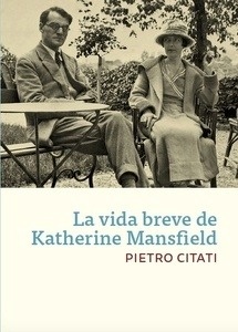 La vida breve de Katherine Mansfield