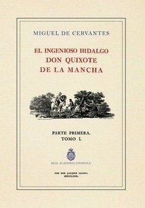 El ingenioso hidalgo Don Quijote de la Mancha. Tomo 1