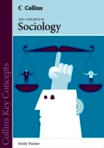 Sociology (Collins Key Concepts)