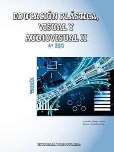 Educación Plástica, Visual y Audiovisual 4º ESO - Teoría