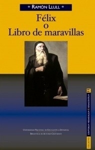 Félix o Libro de maravillas