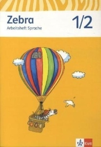 Zebra 1./2. Schuljahr, Arbeitsheft Sprache ohne CD-ROM.