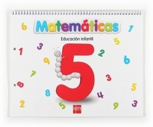 Matemáticas 5. Educación Infantil