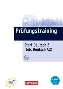 Prüfungstraining Start Deutsch A2 (telc Deutsch A2)
