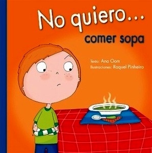 No quiero... comer sopa