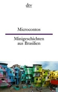 Microcontos / Minigeschichten aus Brasilien