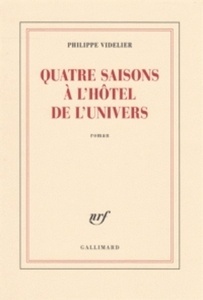 Quatre saisons à l'Hôtel de l'Univers