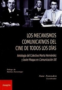 Los mecanismos comunicativos del cine de todos los días