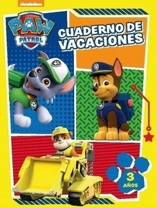 Paw Patrol. Cuaderno de vacaciones - 3 años (Cuadernos de vacaciones de La Patrulla Canina)