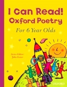 I Can Read! Oxford Poetry for 6 Year Olds