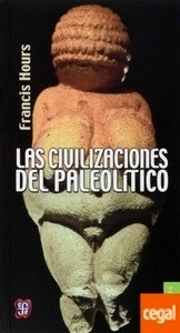 Las civilizaciones del Paleolítico