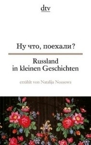 Russland in kleinen Geschichten