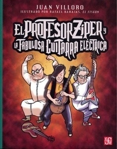 El profesor Zíper y la fabulosa guitarra eléctrica