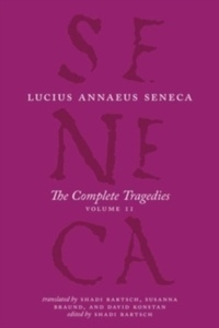 The Complete Tragedies, Volume 2 : Oedipus, Hercules Mad, Hercules on Oeta, Thyestes, Agamemnon