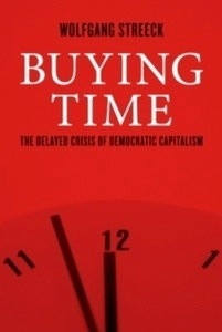 Buying Time : The Delayed Crisis of Democratic Capitalism