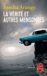 La vérité et autres mensonges