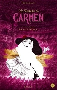 Le Fantôme de Carmen + CD