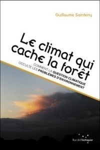 Le climat qui cache la forêt