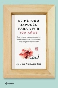 El método japonés para vivir 100 años