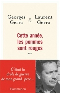 Cette année, les pommes sont rouges - "C'était la drôle de guerre de mon grand-père"