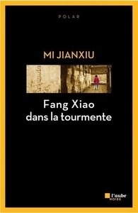 Fang Xiao dans la tourmente