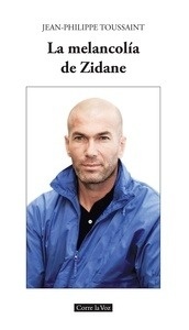 La melancolía de Zidane