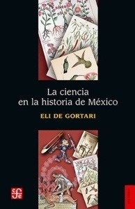 La ciencia en la historia de México