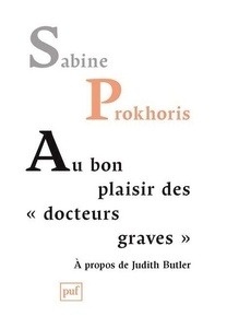 Au bon plaisir des docteurs graves