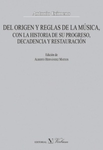 Del origen y reglas de la música, con la historia de su progreso, decadencia y restauración