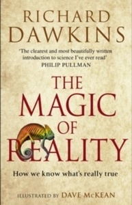 The Magic of Reality : How We Know What's Really True
