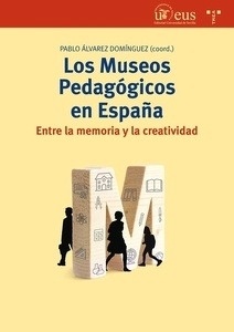 Los Museos Pedagógicos en España
