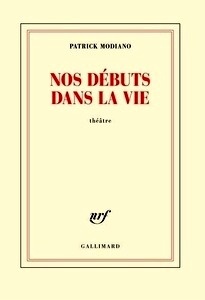 Nos débuts dans la vie