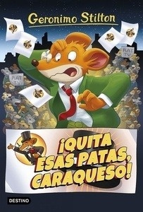 ¡Quita esas patas, caraqueso!