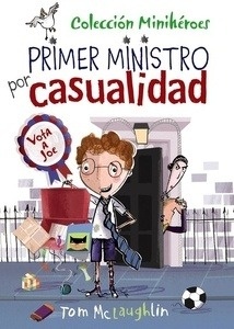 Primer ministro por casualidad